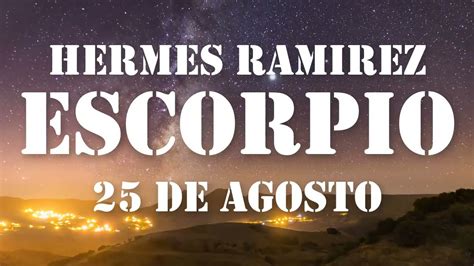 hermes ramirez horóscopo de hoy escorpio 2023|Horóscopo de hoy, 24 de abril, Hermes Ramírez: .